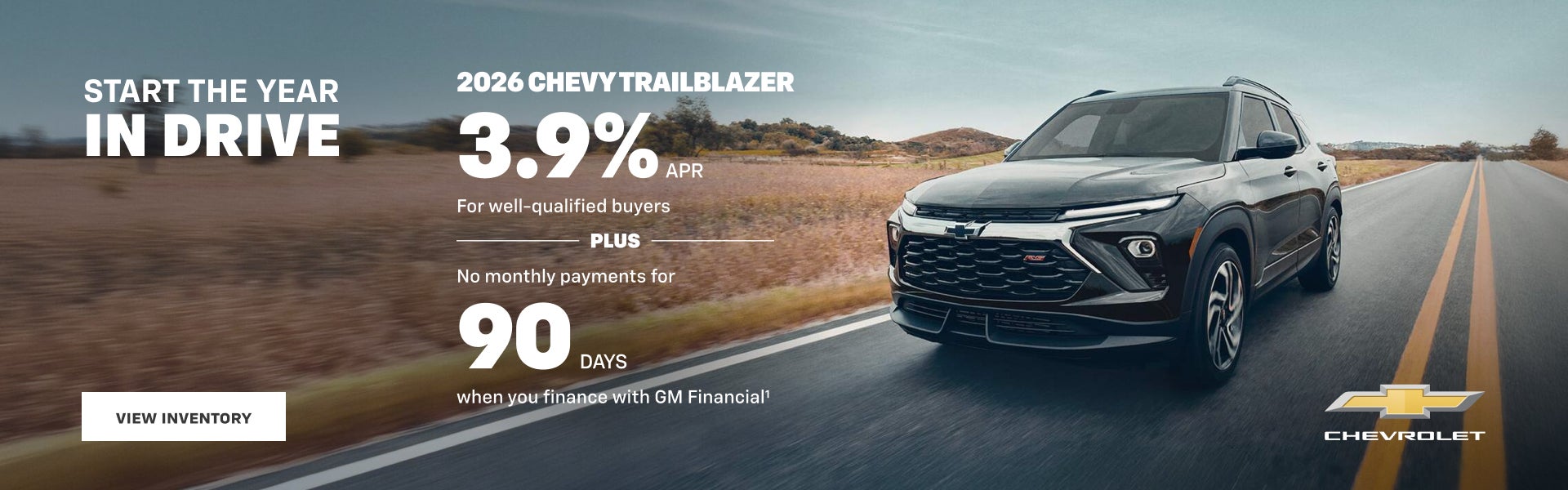 2026 Chevy Trailblazer. 3.9% APR For well-qualified buyers + No monthly payments for 90 DAYS when...